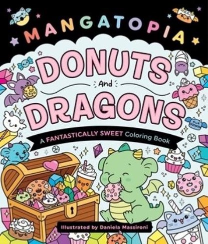 Mangatopia: Donuts and Dragons, Daniela Massironi - Paperback - 9781250438812