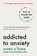 Addicted to Anxiety, Owen O'Kane - Gebonden - 9781250439970
