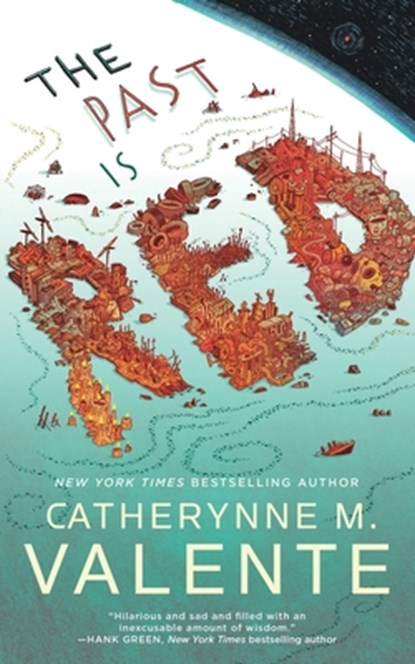 The Past Is Red, Catherynne M. Valente - Paperback - 9781250444301