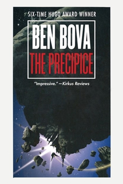 The Precipice, Ben Bova - Paperback - 9781250445759