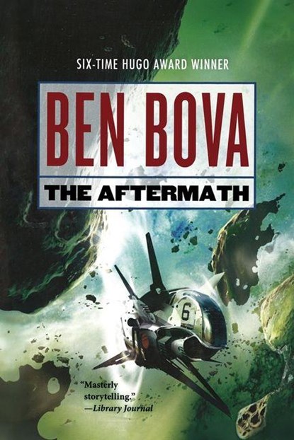 The Aftermath, Ben Bova - Paperback - 9781250446411