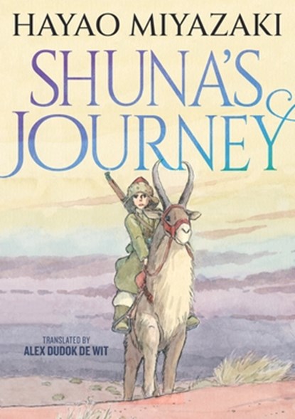 Shuna's Journey, Hayao Miyazaki - Paperback - 9781250452931