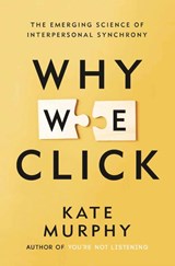 Why We Click - Kate Murphy - 9781250453549