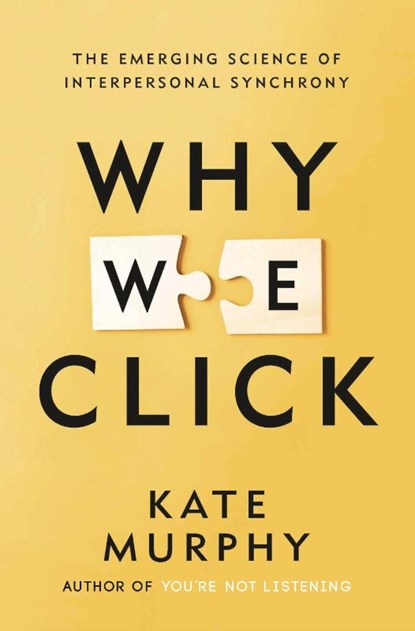 Why We Click, Kate Murphy - Paperback - 9781250453549