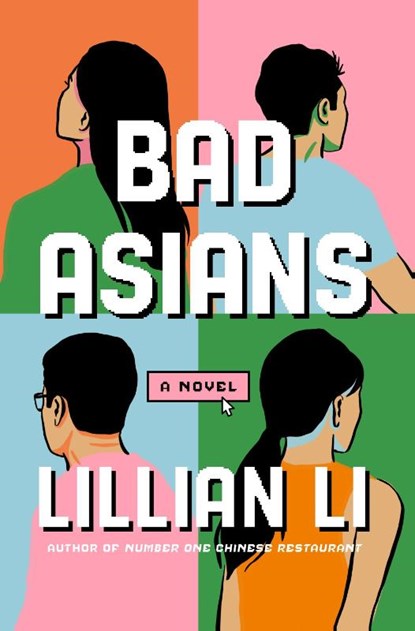 Bad Asians, Lillian Li - Paperback - 9781250456298