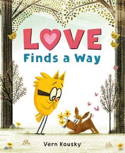 Love Finds a Way, Vern Kousky - Ebook - 9781250459565