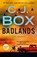Badlands: A Cassie Dewell Novel, C. J. Box - Paperback - 9781250468918