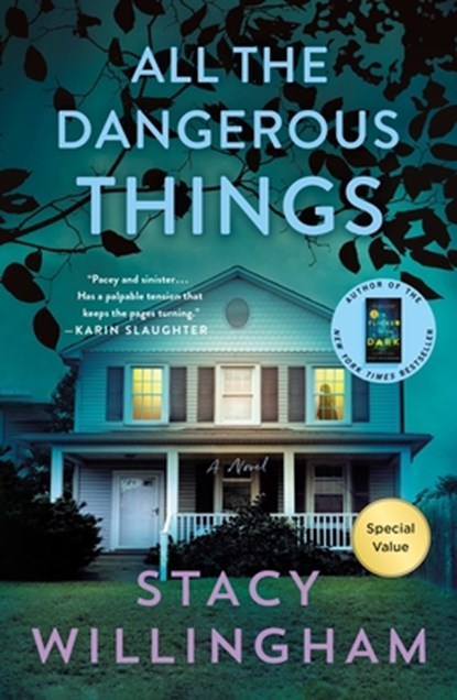 All the Dangerous Things, Stacy Willingham - Paperback - 9781250468925