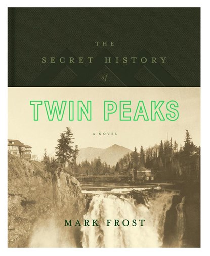 Secret History of Twin Peaks, Mark Frost - Gebonden - 9781250483454