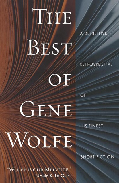 The Best of Gene Wolfe, Gene Wolfe - Paperback - 9781250618580