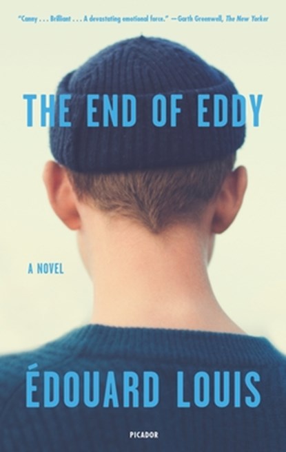 The End of Eddy, Edouard Louis - Paperback - 9781250619273