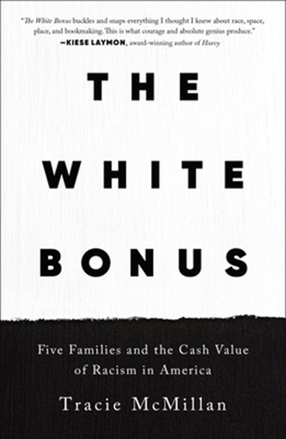 The White Bonus, Tracie McMillan - Paperback - 9781250619419