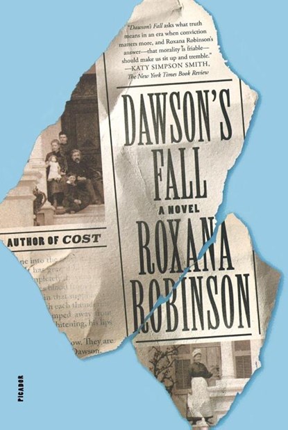 Dawson's Fall, Roxana Robinson - Paperback - 9781250619662