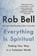 Everything Is Spiritual, Rob Bell - Paperback - 9781250620583
