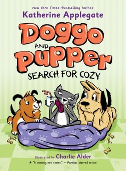 Doggo and Pupper Search for Cozy, Katherine Applegate - Gebonden - 9781250621023