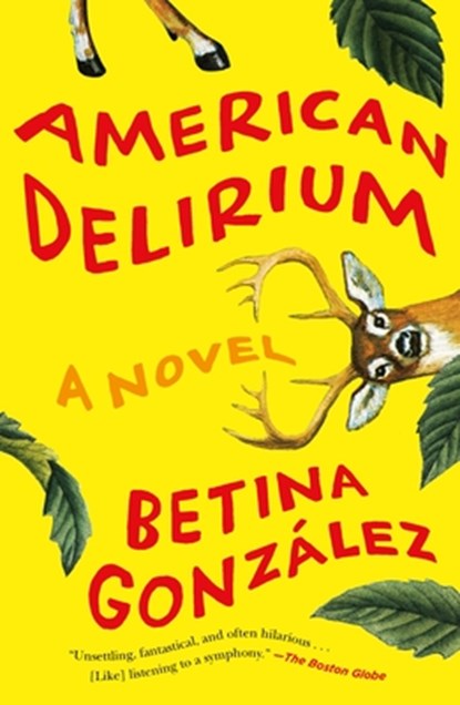 American Delirium, Betina Gonzalez - Paperback - 9781250621276