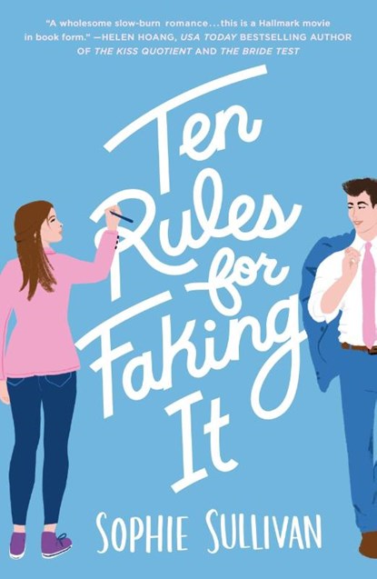 Ten Rules for Faking It, Sophie Sullivan - Paperback - 9781250624161