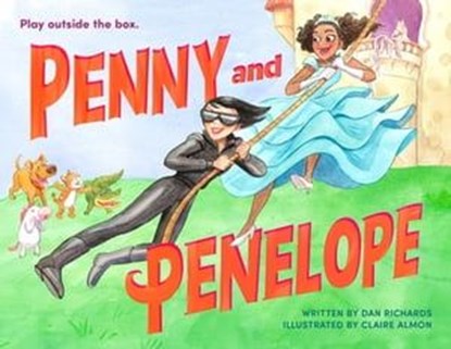 Penny and Penelope, Dan Richards - Ebook - 9781250624932
