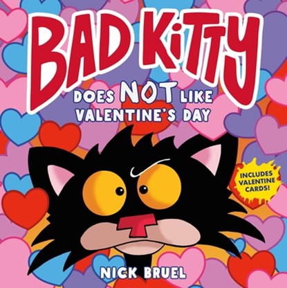 Bad Kitty Does Not Like Valentine's Day, Nick Bruel - Gebonden - 9781250749956