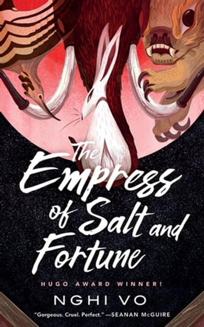 The Empress of Salt and Fortune, Nghi Vo - Ebook - 9781250750297
