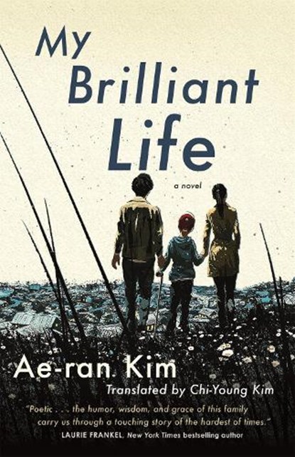 My Brilliant Life, KIM,  Ae-Ran - Gebonden - 9781250750556