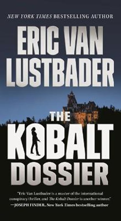 The Kobalt Dossier, Eric Van Lustbader - Paperback - 9781250751225