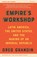 Empire's Workshop, Greg Grandin - Paperback - 9781250753298