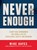 Never Enough, Mike Hayes - Gebonden - 9781250753373