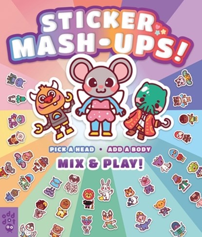 Sticker Mash-Ups!, Odd Dot - Paperback - 9781250754714