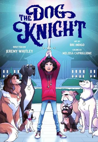 The Dog Knight, Jeremy Whitley - Paperback - 9781250756725