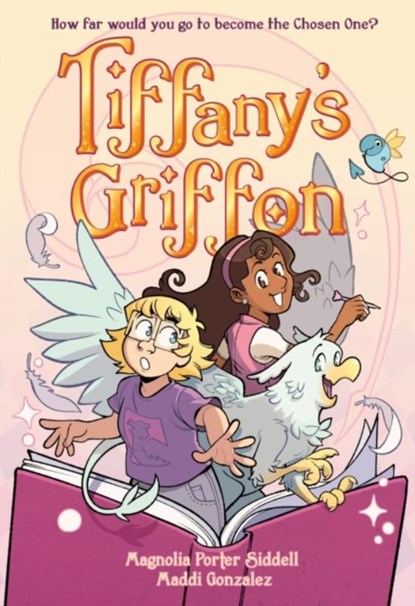 Tiffany’s Griffon, Magnolia Porter Siddell - Paperback - 9781250757821