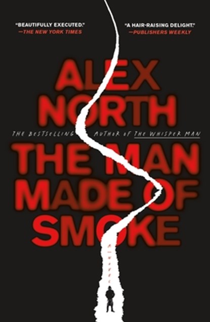 The Man Made of Smoke, Alex North - Paperback - 9781250757906