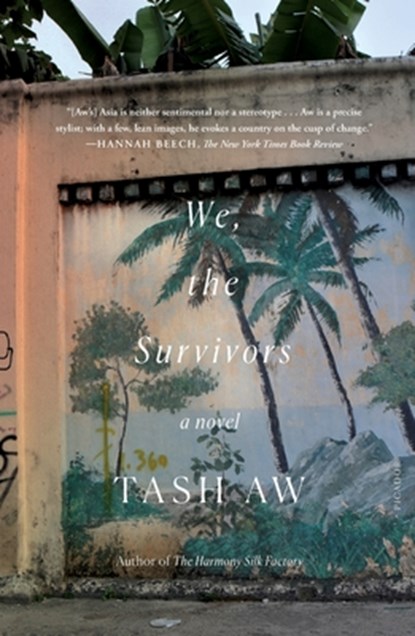 We, the Survivors, Tash Aw - Paperback - 9781250757920