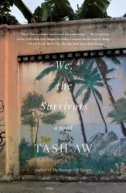 We, the Survivors, Tash Aw - Paperback - 9781250757920
