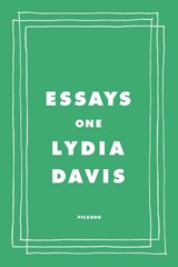 Essays One - Lydia Davis - 9781250758156
