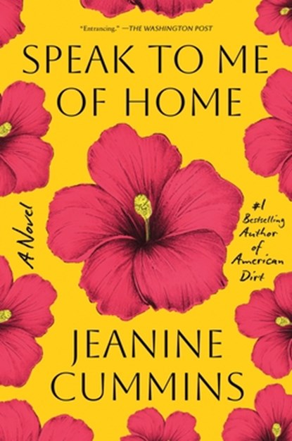 Speak to Me of Home, Jeanine Cummins - Paperback - 9781250759382