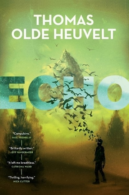 Echo, Thomas Olde Heuvelt - Paperback - 9781250759566