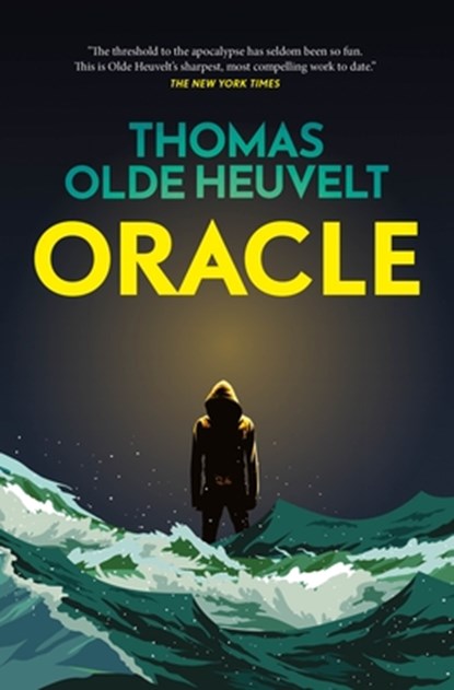 Oracle, Thomas Olde Heuvelt - Paperback - 9781250759597