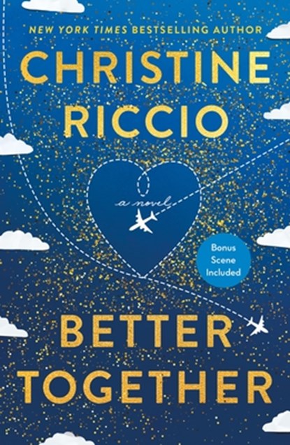 Better Together, Christine Riccio - Paperback - 9781250760081