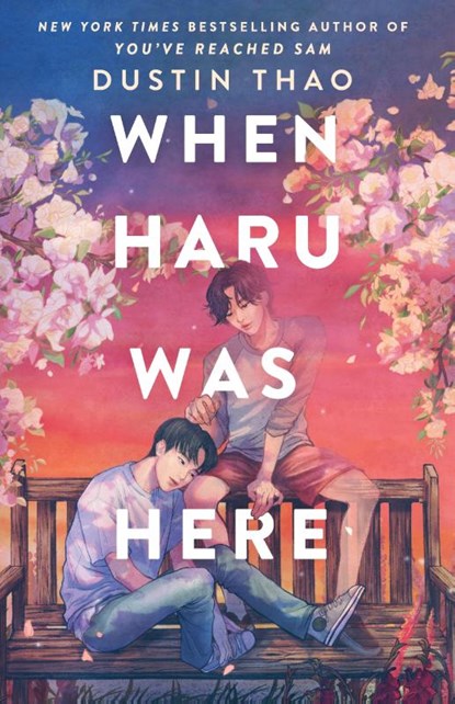 When Haru Was Here, Dustin Thao - Gebonden - 9781250762061