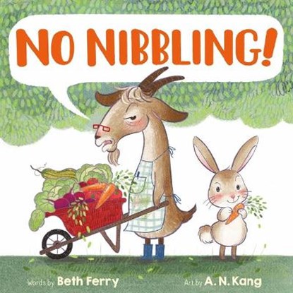 No Nibbling!, Beth Ferry - Gebonden - 9781250762412