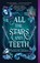 All the Stars and Teeth, Adalyn Grace - Paperback - 9781250762801