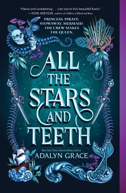 All the Stars and Teeth, Adalyn Grace - Paperback - 9781250762801