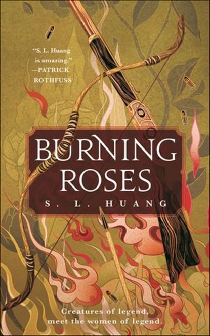 Burning Roses, S. L. Huang - Ebook - 9781250763983