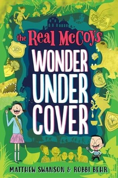 The Real McCoys: Wonder Undercover, Matthew Swanson - Ebook - 9781250764188