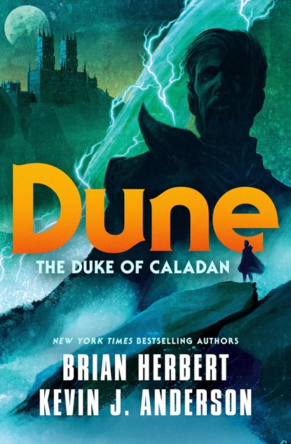 Dune: The Duke of Caladan, Brian Herbert ; Kevin J. Anderson - Gebonden - 9781250764744