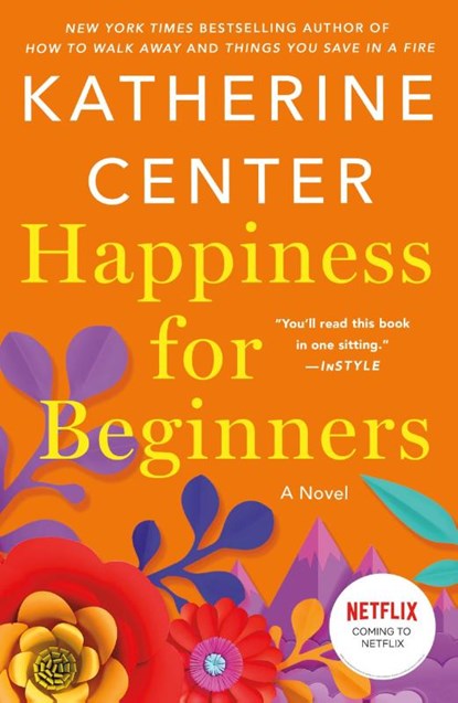 Happiness for Beginners, Katherine Center - Paperback - 9781250765253
