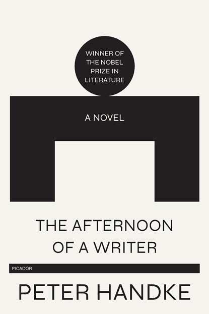 Afternoon of a Writer, Peter Handke - Paperback - 9781250767264