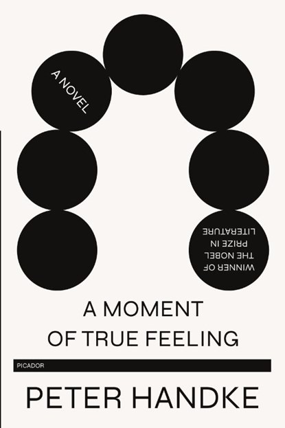 Moment of True Feeling, Peter Handke - Paperback - 9781250767318