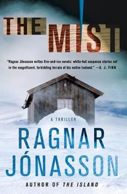 The Mist: A Thriller, JONASSON,  Ragnar - Gebonden - 9781250768117